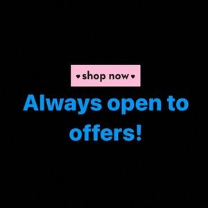 I’m open to all offers!